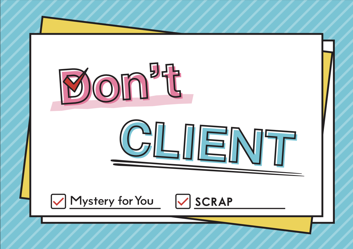 Don't CLIENT